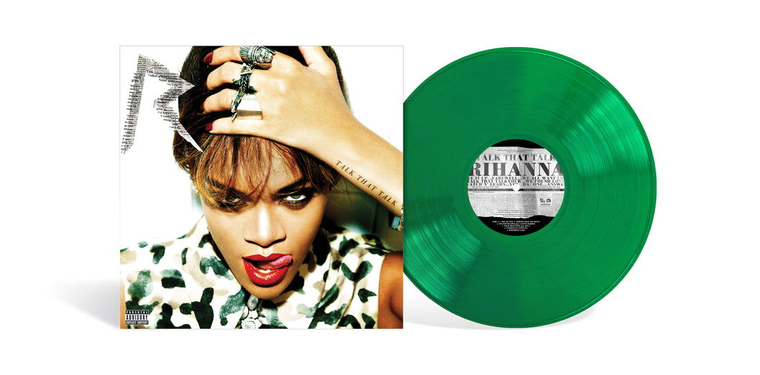 Talk That Talk (Store Exclusive Limited Emerald Green LP)